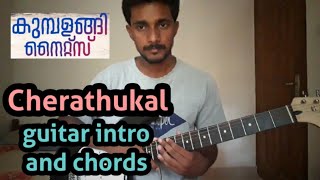 Cherathukal guitar intro and chords Kumbalangi Nights  Sushin Shyam  malayalam guitar lesson [upl. by Ynneh]