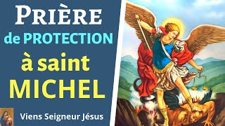 Prière à SAINT MICHEL ARCHANGE  Prière QUOTIDIENNE de PROTECTION contre le mal  Prière PUISSANTE [upl. by Tnomal]