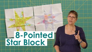 Eight Pointed Spikey Star Block Tutorial [upl. by Kcolttam]