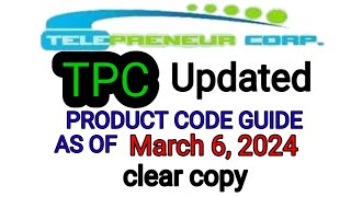 Updated TPC Product Code Guide as of March 6 2024 Clear Copy  Updated Product Code productcode [upl. by Anthiathia926]