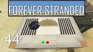 Forever Stranded Episode 44  quotTitanium amp Wafersquot [upl. by Ferree960]