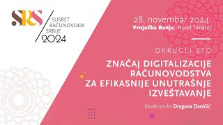 Okrugli sto Značaj digitalizacije računovodstva za efikasnije unutrašnje izveštavanje [upl. by Hetty]