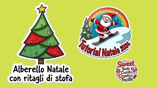 Alberello con ritagli di stoffa NATALE 24  tutorial facilissimo con cartamodello GRATIS [upl. by Adiell628]