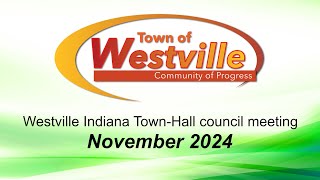 Westville Indiana November Town Council Meeting [upl. by Lorenza885]