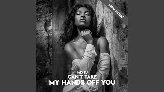 Cant Take My Hands Off You Rework Extended [upl. by Nagle]