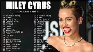 Miley Cyrus  Greatest Hits  Best Songs  PlayList [upl. by Eceinert785]