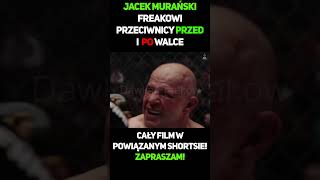 Jacek Murański  Freakowi Przeciwnicy Przed I Po Walce 1 shorts murański jacekmurański muran [upl. by Lumbard567]