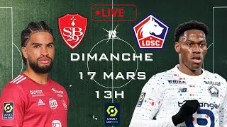 ⚓⚓ STADE BRESTOIS  LOSC ⚜️⚜️ LIVE  DIRECT 26ème journée de LIGUE 1 🔥 [upl. by Yeniar]