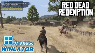 Winlator Glibc Afei  Gameplay Read Dead Redemption Windows On Android [upl. by Ramirolg521]