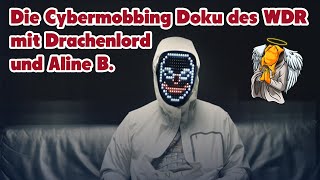 Die Cybermobbing Doku des WDR mit Aline Bachmann und dem Drachenlord  Reaction [upl. by Sesylu]