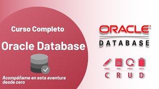 Curso Completo 2024 Base de Datos Oracle Database [upl. by Einnaoj]