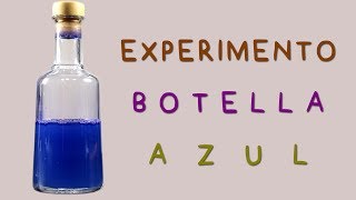 Experimento Botella Azul Reacción Redox Azul de Metileno [upl. by Oidale650]