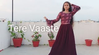 Tere Vaaste  Zara hatke Zara Bachke  Vicky kaushal  Sara Ali Khan  Dance cover by Ritika Rana [upl. by Bennett61]