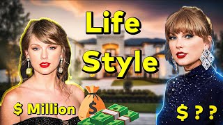 Exploring Taylor Swifts Lavish Lifestyle Homes Fashion and Adventures [upl. by Jer]