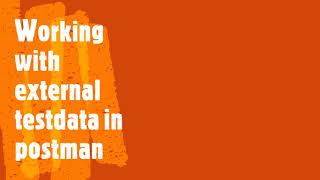 Passing test data from external files in postman  Run Postman collection with test data file [upl. by Vanzant]