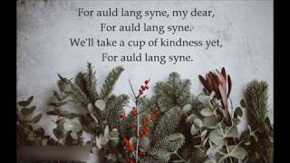 Auld Lang Syne Lyrics [upl. by Ekyt]