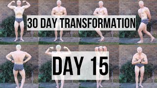 MY 30 DAY FAT LOSS TRANSFORMATION DAY 15 OF 30 [upl. by Kenta]