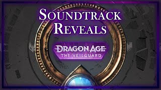 SOUNDTRACK REVEALS Dragon Age The Veilguard [upl. by Hluchy]