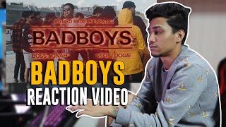 BADBOYS REACTION VIDEO [upl. by Noonan]