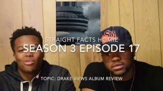 Drake  Views Album ReviewFIRST REACTION Views From The 6 VFT6 SFH [upl. by Brooks]