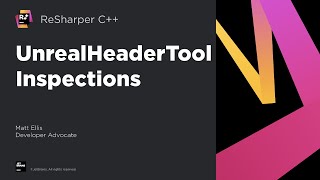 UnrealHeaderTool Inspections in ReSharper C for UnrealEngine projects [upl. by Aliam]