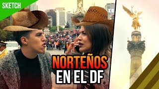 Norteños en la Ciudad de México [upl. by Iel]