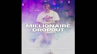 MILLIONAIRE DROPOUT Music Video Produced by Josh King Madrid · JetSetFly TheBlondeJon amp JoeySendz [upl. by Welbie]