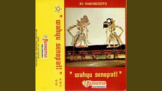 Wayang Kulit Ki Hadi Sugito Lakon Wahyu Senopati 3B [upl. by Harms883]