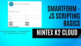 Nintex K2 SmartForm Scripts Very Basics [upl. by Elodie]