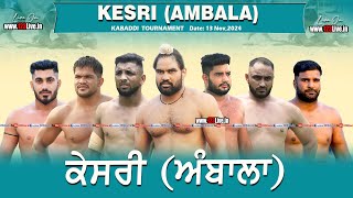 🔴Live Kesri Ambala Kabaddi Tournament 13112024www123Livein [upl. by Derfnam]