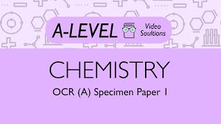 Chemistry Alevel  Specimen Paper 1  PMT Education [upl. by Nickolas178]