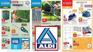 ARRIVAGE ALDI JARDINAGE MAISON… – 27 FÉVRIER AU 4 MARS 2024 [upl. by Eibor530]