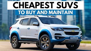 Top 7 Cheapest SUVs to Buy and Maintain That Are Most Reliable [upl. by Agace]