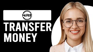 How To Transfer Money To NRE Account How Do I Transfer Funds To NRE Accoutn [upl. by Learrsi132]