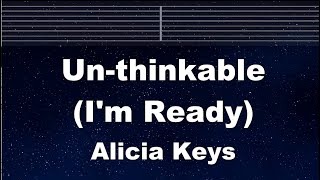 Practice Karaoke♬ Unthinkable Im Ready  Alicia Keys 【With Guide Melody】 Instrumental Lyric [upl. by Airtemed]