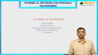 LEC01 Numerical Methods amp Integral Transforms  Numerical Techniques by J Anil Reddy [upl. by Kuebbing]