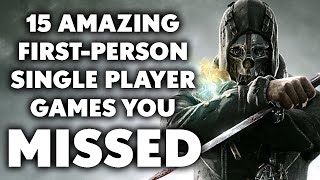 15 MORE Amazing FirstPerson Single Player Games You May Have Missed 2024 Edition [upl. by Dearman952]