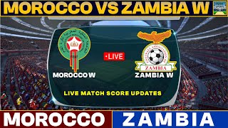 Morocco Women Vs Zambia Women Live Match Today  MOR Vs ZAM Live Football Match 2024 Live [upl. by Laroy658]