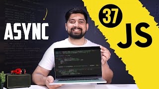 Async Javascript fundamentals  chai aur javascript [upl. by Ezequiel650]