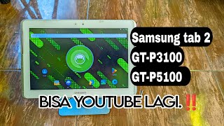 Samsung tab 2 GTP3100 GTP5100 Bisa youtube Lagi‼️ [upl. by Fredericka]