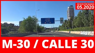 🚧 M30  Calle 30 052020  🚙 De ruta por Madrid Dashcam Madrid [upl. by Demetrius502]