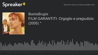 FILM GARANTITI Orgoglio e pregiudizio 2005 [upl. by Elocim]