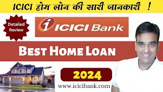 ICICI Home Loan 2024  Complete Information  Full Process  Process in Hindi [upl. by Silber]