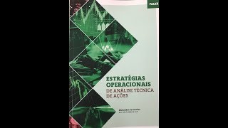 Livro Estratégias Operacionais de Análise Técnica de Ações  Palex 2018 [upl. by Sekofski324]