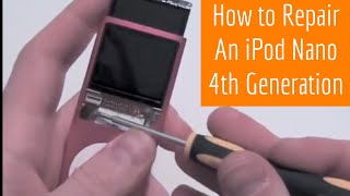 How to Repair an iPod Nano 4th Generation [upl. by Bortman521]