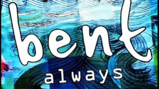 Bent  Always Ashley Beedles Mahavishnu Dub [upl. by Lanctot]