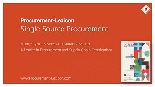 Single Source Procurement from Procurement Lexicon [upl. by Ttimme526]