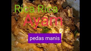 Rica Rica Ayam Pedas Manis [upl. by Vins]