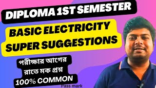 Basic Electricity Super Suggestion  Diploma 1st Semester Super Suggestion 2024 [upl. by Ognimod]