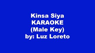 Luz Loreto Kinsa Siya Karaoke Male Key [upl. by Nnodnarb]